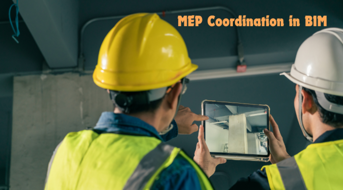 MEP Coordination in BIM